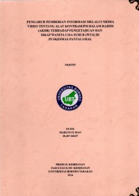Pengaruh Pemberian Informasi Melalui Media Video Tentang Alat Kontrasepsi Dalam Rahim (AKDR) Terhadap Pengetahuan Dan Sikap Wanita Usia Subur (WUS) Di Puskesmas Pantai Amal