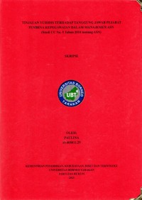 Tinjauan Yuridis Terhadap Tanggung Jawab Pejabat Pembina Kepegawaian Dalam Manajemen ASN (Studi UU No. 5 Tahun 2014 Tentang ASN)