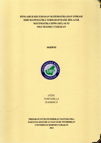 Pengaruh Kecemasan Matematika Dan Efikasi Diri Matematika Terhadap Hasil Belajar Matematika Siswa Kelas XI SMA Negeri 2 Tarakan