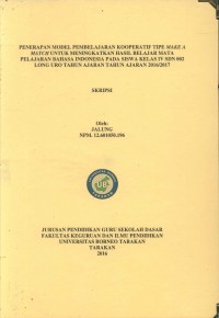 Penerapan Model Pembelajaran Kooperatif Tipe Make A Match Untuk Meningkatkan Hasil Belajar Mata Pelajaran Bahasa Indonesia Pada Siswa Kelas IV SDN 002 Long Uro Tahun Ajaran 2016/2017