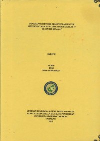 Penerapan Metode Demonstrasi Untuk Meningkatkan Hasil Belajar IPA Kelas IV Di SDN 010 Sesayap