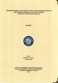 Deskripsi Profil Pelajar Pancasila Tema Kewirausahaan Pada Projek Pembuatan Batik Ecoprint Di Kelas IV-B SDN 032 Tarakan