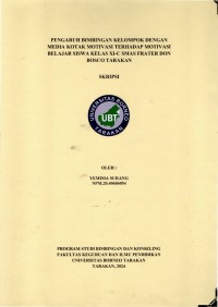 Pengaruh Bimbingan Kelompok Dengan Media Kotak Motivasi Terhadap Motivasi Belajar Siswa Kelas XI-C SMAS Frater Don Bosco Tarakan