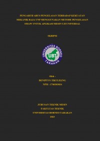Pengaruh Arus Pengelasan Terhadap Kekuatan Mekanik Baja UNP Menggunakan Metode Pengelasan SMAW Untuk Aplikasi Mesin Uji Universal
