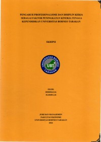 Pengaruh Profesionalisme Dan Disiplin Kerja Sebagai Faktor Peningkatan Kinerja Tenaga Kependidikan Universitas Borneo Tarakan