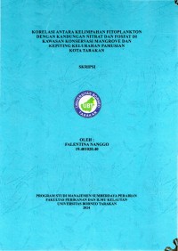 Korelasi Antara Kelimpahan Fitoplankton Dengan Kandungan Nitrat Dan Fosfat Di Kawasan Konservasi Mangrove Dan Kepiting Kelurahan Pamusian Kota Tarakan