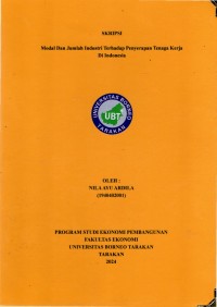 Modal Dan Jumlah Industri Terhadap Penyerapan Tenaga Kerja Di Indonesia
