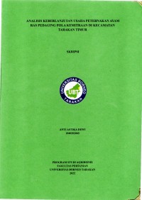 Analisis Keberlanjutan Usaha Peternakan Ayam Ras Pedaging Pola Kemitraan Di Kecamatan Tarakan Timur
