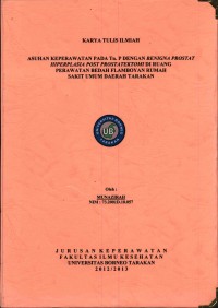 Asuhan Keperawatan Pada Tn. P Dengan Benigna Prostat Hiperplasia Post Prostatektomi Di Ruang Perawatan Bedah Flamboyan Rumah Sakit Umum Daerah Tarakan