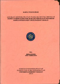Asuhan Keperawatan Pada Klien Tn. I Dengan Suspect Tuberculosis Paru Di Ruang Perawatan Non Bedah Dahlia Rumah Sakit Umum Daerah Tarakan