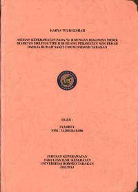 Asuhan Keperawatan Pada Ny. B Dengan Diagnosa Medik Diabetes Melitus Tipe II Di Ruang Perawatan Non Bedah Dahlia Rumah Sakit Umum Daerah Tarakan