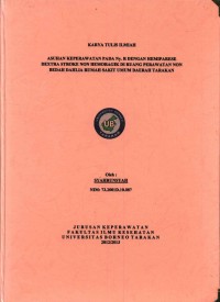 Asuhan Keperawatan Pada Ny. R Dengan Hemiparese Dextra Stroke Non Hemoragik Di Ruang Perawatan Non Bedah Dahlia Rumah Sakit Umum Daerah Tarakan