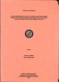 Asuhan Keperawatan Pada Tn. J Dengan Diagnosa Medik Stroke Non Hemoragik Di Ruang Perawatan Non Bedah Dahlia Rumah Sakit Umum Daerah Tarakan