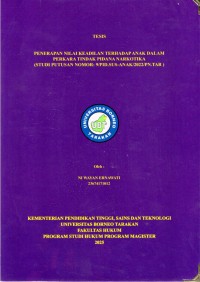 Penerapan Nilai Keadilan Terhadap Anak Dalam Perkara Tindak Pidana Narkotika (Studi Putusan Nomor: 9/Pid.Sus-Anak/2022/PN.Tar)