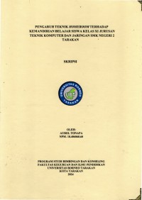 Pengaruh Teknik Homeroom Terhadap Kemandirian Belajar Siswa Kelas XI Jurusan Teknik Komputer Dan Jaringan SMK Negeri 2 Tarakan
