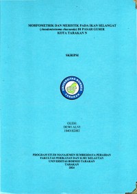 Morfometrik Dan Meristik Pada Ikan Selangat (Anodontostoma chacunda) Di Pasar Guser Kota Tarakan