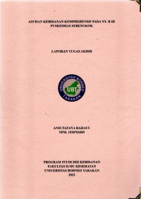 Asuhan Kebidanan Komprehensif Pada Ny. R Di Puskesmas Sebengkok