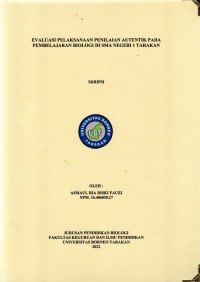Evaluasi Pelaksanaan Penilaian Autentik Pada Pembelajaran Biologi Di SMA Negeri 1 Tarakan