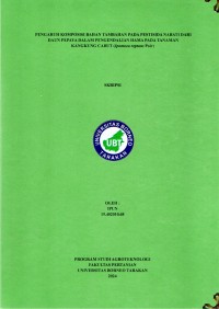 Pengaruh Komposisi Bahan Tambahan Pada Pestisida Nabati Dari Daun Pepaya Dalam Pengendalian Hama Pada Tanaman Kangkung Cabut (Ipomoea reptans poir)