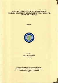 Pengaruh Penggunaan Model Power Reading Terhadap Kemampuan Membaca Cepat Siswa Kelas VIII SMP Negeri 3 Tarakan