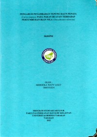 Pengaruh Penambahan Tepung Daun Pepaya (Carica Papaya) Pada Pakan Buatan Terhadap Pertumbuhan Ikan Nila (Oreochromis Niloticus)