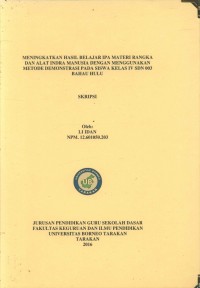 Meningkatkan Hasil Belajar IPA Materi Rangka Dan Alat Indra Manusia Dengan Menggunakan Metode Demonstrasi Pada Siswa Kelas IV SDN 003 Bahau Hulu