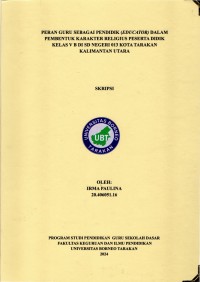 Peran Guru Sebagai Pendidik (Educator) Dalam Pembentuk Karakter Religius Peserta Didik Kelas V B Di SD Negeri 013 Kota Tarakan Kalimantan Utara
