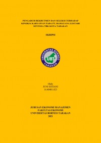 Pengaruh Rekrutmen dan Seleksi terhadap Kinerja Karyawan Pada PT. Ramayana Lestari Sentosa Tbk Kota Tarakan