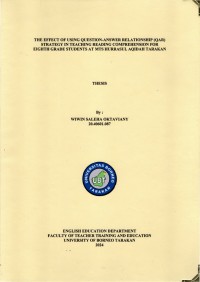 THE EFFECT OF USING QUESTION-ANSWER RELATIONSHIP (QAR) STRATEGY IN TEACHING READING COMPREHENSION FOR EIGHTH GRADE STUDENTS AT MTS HURRASUL AQIDAH TARAKAN