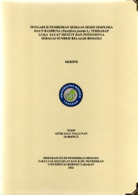 Pengaruh Pemberian Sediaan Dosis Simplisia Daun Rambusa (Passiflora Foetida L) Terhadap  Luka  Sayat Mencit Dan Potensinya  Sebagai Sumber Belajar Biologi