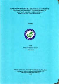 Kandungan Fosfor Pada Serasah Daun Mangrove Rhizophora Mucronata Yang Terdekomposisi Di Kawasan Konservasi Mangrove Dan Kepiting Kota Tarakan