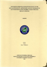 Intensitas Serangan Rayap Pada Kayu Putih (Eucalyptus) Di PT. Adindo Kecamatan Sembakung Dan Potensinya Pada Pembelajaran Biologi Kelas X SMA/MA