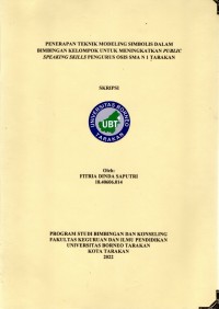 Penerapan Teknik Modeling Simbolis Dalam Bimbingan Kelompok Untuk Meningkatkan Public Speaking Skills Pengurus OSIS SMA N 1 Tarakan