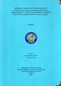 Pemberian Dosis Optimum Ekstrak Daun Karamunting (Melastoma malabathricum) Dengan Frekuensi Penyuntikan Yang Berbeda Terhadap Pematangan Ovari Kepiting Bakau (Scylla sp)