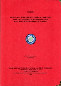 PENEGAKAN HUKUM PIDANA TERHADAP DOKUMEN PALSU DALAM PROSES PERMOHONAN PASPOR PADA KANTOR IMIGRASI KELAS II TARAKAN