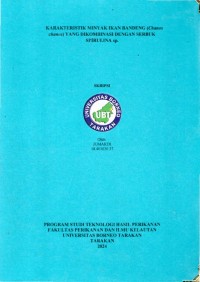 Karakteristik Minyak Ikan Bandeng (Chanos Chanos) Yang Dikombinasi Dengan Serbuk Spirulina Sp.