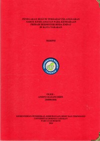 Penegakan Hukum Terhadap Pelanggaran Sabuk Keselamatan Pada Kendaraan Pribadi Bermotor Roda Empat Di Kota Tarakan