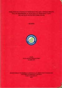 Perlindungan Hukum Terhadap Pelaku Tindak Pidana Dalam Memberikan Pengakuan Terpaksa Yang Dilakukan Oleh Penyidik Polri