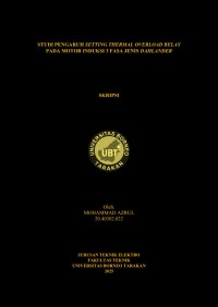 STUDI PENGARUH SETTING THERMAL OVERLOAD RELAY PADA MOTOR INDUKSI 3 FASA JENIS DAHLANDER