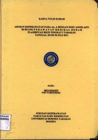 Asuhan Keperawatan Pada An. A Dengan Post Anoplasti Di Ruang Perawatan Medikal Bedah Flamboyan RSUD Tingkat I Tarakan Tanggal 28 s/d 30 Juli 2011