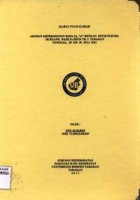 Asuhan Keperawatan Pada Tn. “A” Dengan Efusi Pleura Di Ruang Dahlia RSUD Tarakan Tanggal 28 s/d 30 Juli 2011