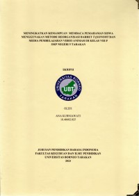 Meningkatkan Kemampuan  Membaca Pemahaman Siswa Menggunakan Metode Reorganisasi Barret Taxonomy Dan Media Pembelajaran Video Animasi Di Kelas VIII F  SMP Negeri 5 Tarakan