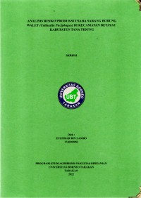 Analisis Risiko Produksi Usaha Sarang Burung Walet (Collacalia fuciphagus) Di Kecamatan Betayau Kabupaten Tana Tidung