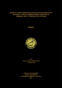 Studi Analisis Struktur Rangka Hanggar Pesawat MAF Kota Tarakan Berdasarkan Peraturan Terbaru (SNI 1727 2020 Dan SNI 1726 2019)