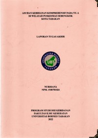 Asuhan Kebidanan Komprehensif Pada Ny. A Di Wilayah Puskesmas Sebengkok Kota Tarakan