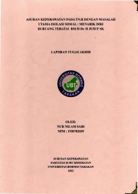 Asuhan Keperawatan Pada Tn. R Dengan Masalah Utama Isolasi Sosial: Menarik Diri Di Ruang Teratai  RSUD Dr. H Jusuf SK
