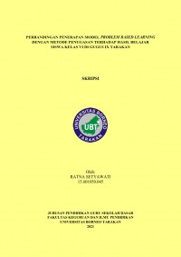 Perbandingan Penerapan Metode Project Based Learning Dengan Metode Penugasan Terhadap Hasil Belajar Siswa Kelas VI Di Gugus IX Tarakan
