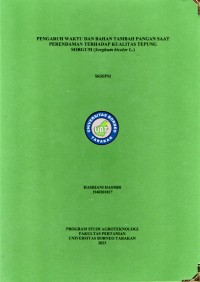 Pengaruh Waktu Dan Bahan Tambah Pangan Saat Perendaman Terhadap Kualitas Tepung Sorgum (Sorghum Bicolor L.)