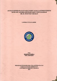 Asuhan Keperawatan Pada Pasien Anak Gastroenteritis Di Ruang Anggrek B Rumah Sakit Umum Daerah dr. H. Jusuf SK Tarakan