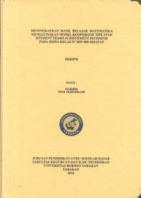 Meningkatkan Hasil Belajar Matematika Menggunakan Model Kooperatif Tipe STAD (Student Teams Achievement Divisions) Pada Siswa Kelas IV SDN 008 Sesayap